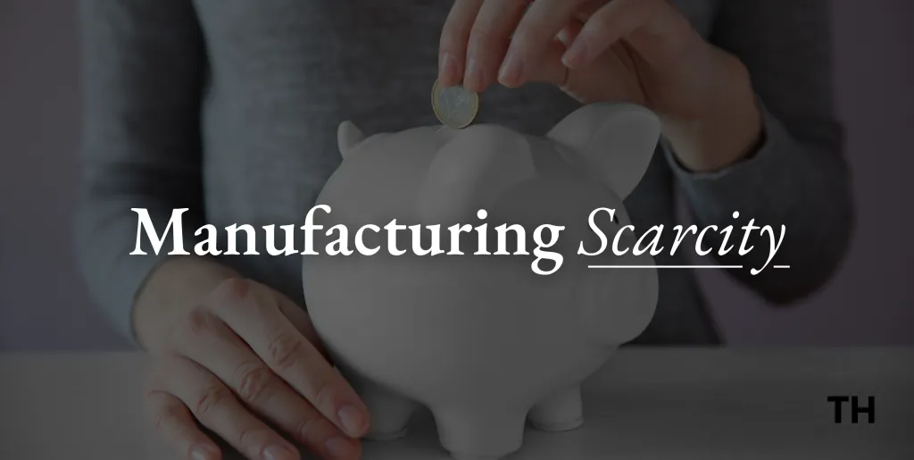 University of Manufactured Scarcity
